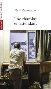 Une Chambre En Attendant