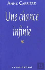 Une Chance Infinie
