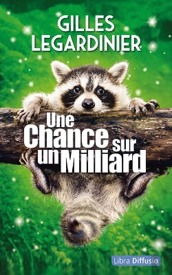 Bertrand.pt - Une Chance Sur Un Milliard