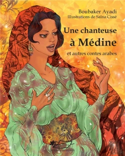Bertrand.pt - Une Chanteuse A Medine Et Autres Contes Arabes
