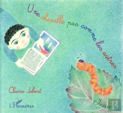 Bertrand.pt - Une Chenille Pas Comme Les Autres