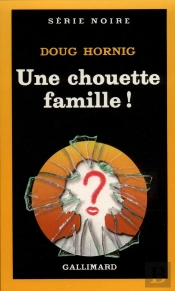 Une Chouette Famille !