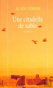 Une Citadelle De Sable - Tome 2