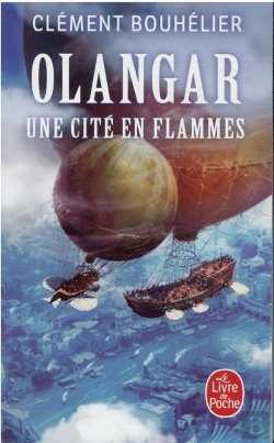 Bertrand.pt - Une Cite En Flammes (Olangar, Tome 2)