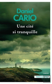 Une Cité Si Tranquille