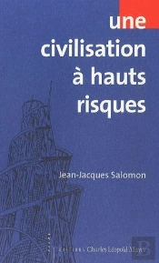 Une Civilisation À Hauts Risques