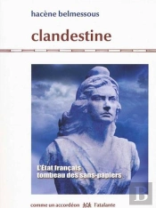 Une Clandestinite Qui Tue