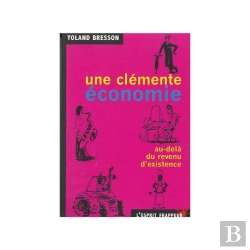 Bertrand.pt - Une Clémente Économie ; Au-Delà Du Revenu D'Existence