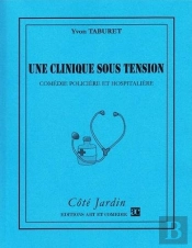 Une Clinique Sous Tension