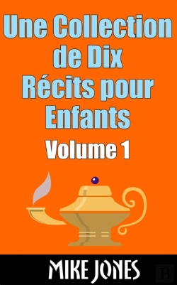 Bertrand.pt - Une Collection De Dix Recits Pour Enfants - Volume 1