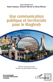 Une Communication Publique Et Territoriale Pour Le Maghreb