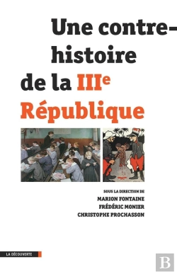 Bertrand.pt - Une Contre-Histoire De La Iiie Republique