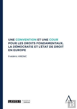 Bertrand.pt - Une Convention Et Une Cour Pour Les Droits Fondamentaux, La Démocratie Et L'État De Droit En Europe
