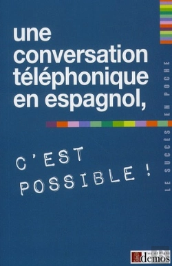 Bertrand.pt - Une Conversation Téléphonique En Espagnol, C'Est Possible