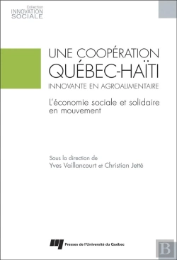 Bertrand.pt - Une Cooperation Quebec-Haiti Innovante En Agroalimentaire - L'Economie Sociale Et Solidaire En Mouve