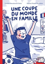 Une Coupe Du Monde En Famille