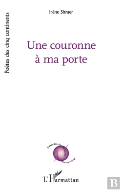 Bertrand.pt - Une Couronne À Ma Porte