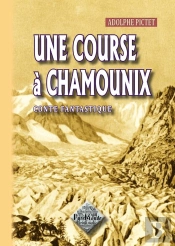 Une Course À Chamounix ; Conte Fantastique