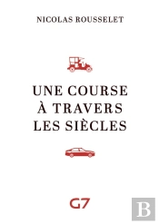 Une Course À Travers Les Siècles