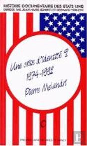 Une Crise D'Identite ? 1974-1992