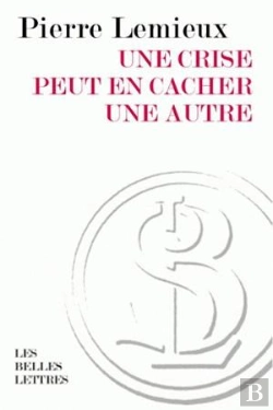 Bertrand.pt - Une Crise Peut En Cacher Une Autre