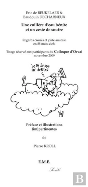 Une Cuillere D'Eau,Ed.Sp. Colloque D'Orval