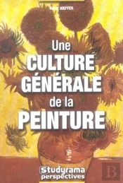 Une Culture Générale De La Peinture