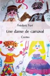 Une Danse De Carnaval : Contes