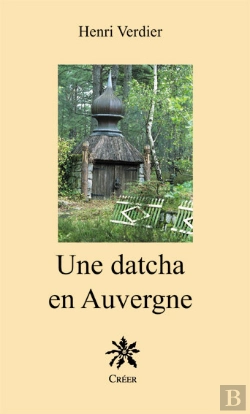 Bertrand.pt - Une Datcha En Auvergne