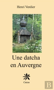 Une Datcha En Auvergne