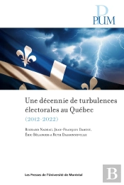 Une Décennie De Turbulences Électorales Au Québec (2012-2022)