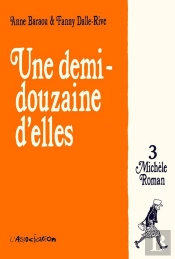 Une Demi-Douzaine D'Elles Tome 3 ; Michèle Roman