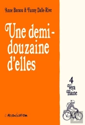Une Demi-Douzaine D'Elles Tome 4 ; Véra Haine