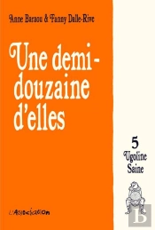 Une Demi-Douzaine D'Elles Tome 5 ; Ugoline Saine