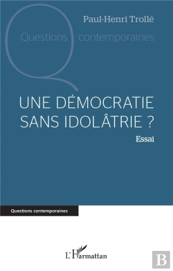 Bertrand.pt - Une Démocratie Sans Idolâtrie ?