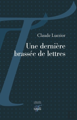 Bertrand.pt - Une Dernière Brassée De Lettres