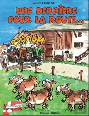 Une Dernière Pour La Route...