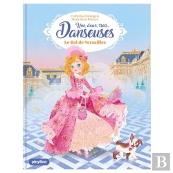 Bertrand.pt - Une, Deux, Trois Danseuses Tome 13 : Le Bal De Versailles