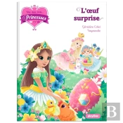 Une, Deux, Trois... Princesses Tome 19 : L'Oeuf Surpris