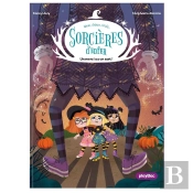 Une, Deux, Trois Sorcières D'Enfer Tome 2 : Un Merci Ou Un Sort !