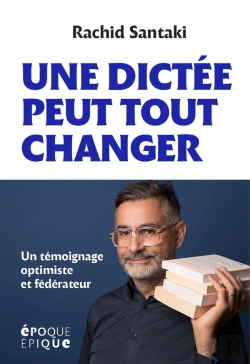 Bertrand.pt - Une Dictée Peut Tout Changer : Un Témoignage Optimiste Et Fédérateur