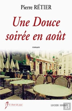Bertrand.pt - Une Douce Soiree En Aout