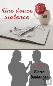 Une Douce Violence