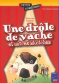 Une Drôle De Vache Et Autres Sketches (Une)
