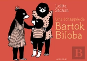 Une Échappée De Bartok Biloba
