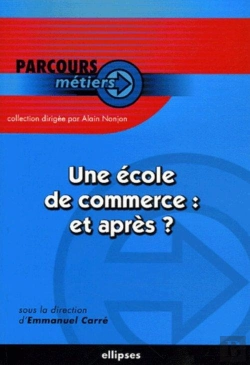 Bertrand.pt - Une École De Commerce Et Après ?