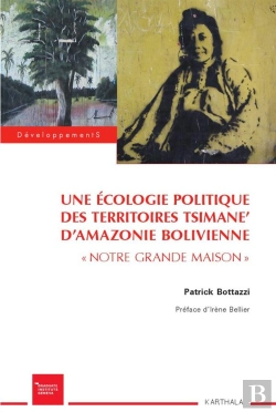 Bertrand.pt - Une Écologie Politique Des Territoires Tsimane' D'Amazonie Bolivienne