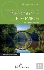 Une Écologie Post-Virus : La Défense Naturelle