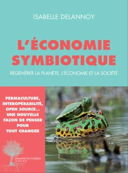 Bertrand.pt - Une Économie Symbiotique ; 50 Ans D'Innovations Ont-Ils Accouché D'Une Nouvelle Économie ?