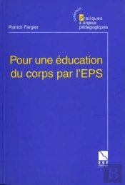 Une Education Du Corps Par L'Eps